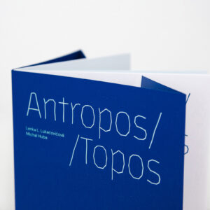 Antropos/Topos
